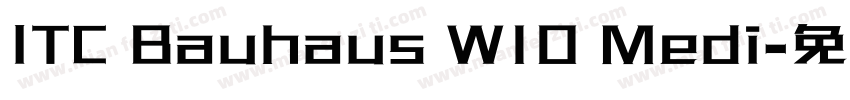 ITC Bauhaus W10 Medi字体转换